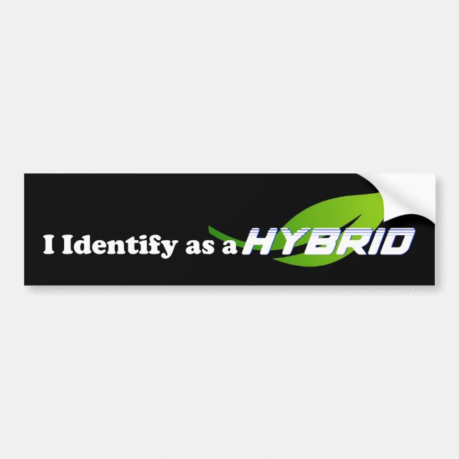 Jag identifierar mig som HYBRID - Bumper Sticker Bildekal (Framsidan)