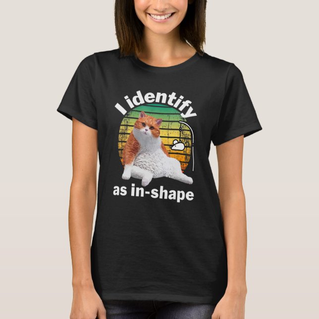 Jag identifierar mig som i form Chonk jag identifi T Shirt (Framsida)