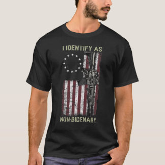 Jag identifierar mig som icke-bidenär Gun American T Shirt