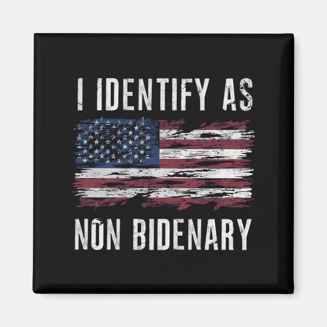 Jag identifierar mig som icke-Bidenär patriotisk a Magnet (Framsidan)