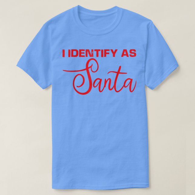 Jag identifierar mig som tomten t shirt (Design framsida)