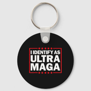 Jag identifierar mig som Ultra MAGA Ultra MAGA och Nyckelring