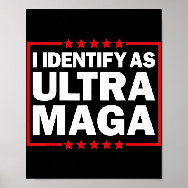 Jag identifierar mig som Ultra MAGA Ultra MAGA och Poster (Framsidan)