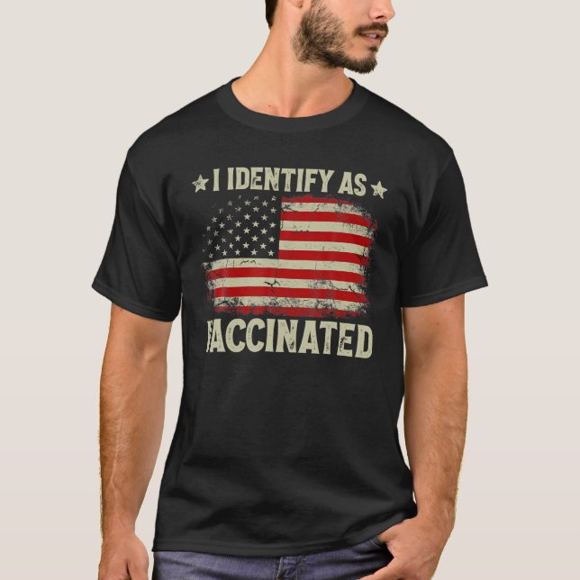 Jag identifierar mig som vaccinerad patriotisk ame t shirt (Framsida)