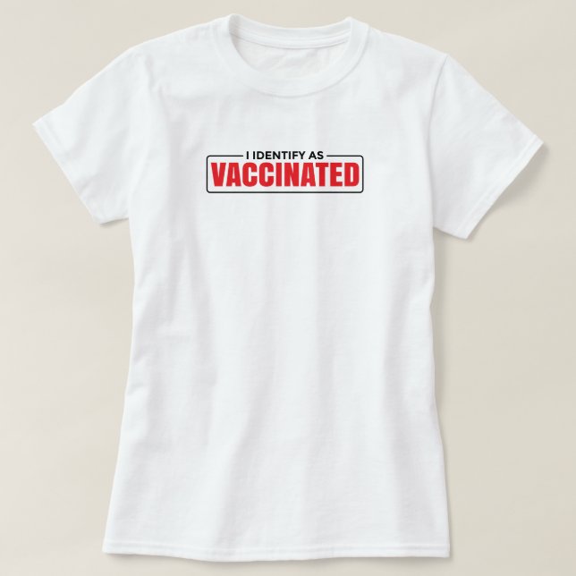 Jag identifierar mig som vaccinerade, funktionella t shirt (Design framsida)