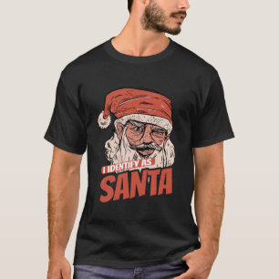 Jag identifierar som Santa Coola Jultomten Julafto T Shirt