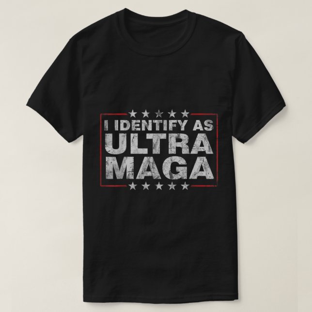 Jag identifierar som Ultra Maga Shirt Support Unde T Shirt (Design framsida)
