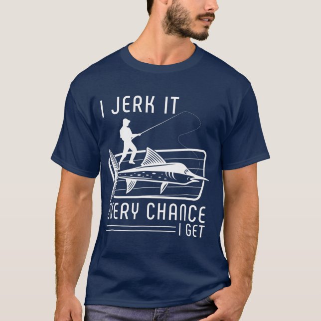 Jag Idiot varje gång jag får roligt fiske T Shirt (Framsida)