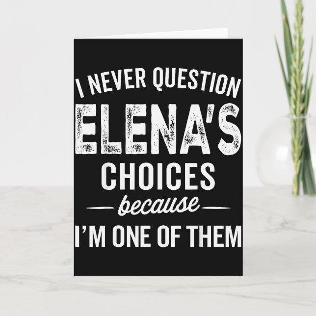 Jag ifrågasätter aldrig Elenas val - Elena Persona Kort (Framsida)