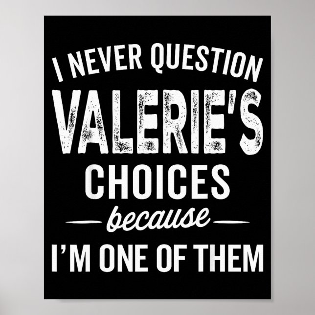 Jag ifrågasätter aldrig Valeries val Valerie Perso Poster (Framsidan)