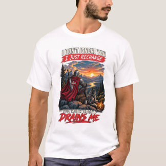 Jag ignorerar dig inte, jag laddar bara om Knight T Shirt