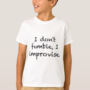 Jag improviserar t shirt