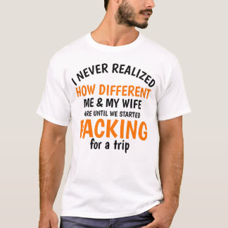 Jag insåg aldrig hur olika jag och min fru är t shirt