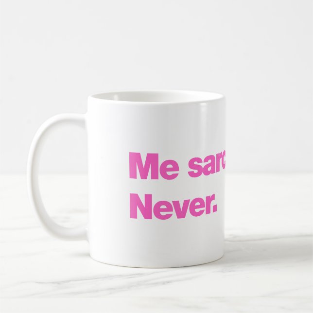 Jag ironisk? Aldrig Kaffemugg (Vänster)