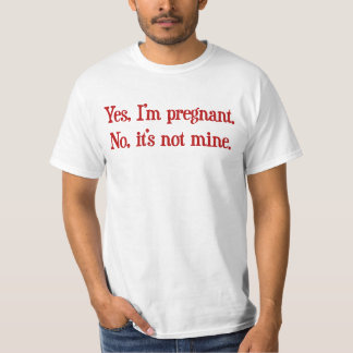 Jag ja den gravida förmiddagen, inget det är inte t-shirt