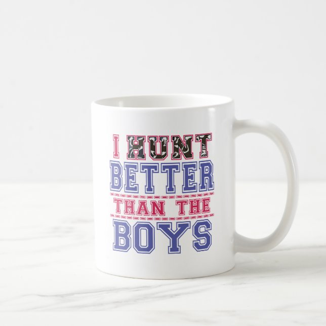 Jag jagar bättre än pojkarna kaffemugg (Höger)