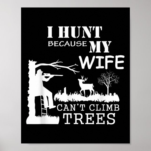 Jag jagar eftersom min fru inte kan klättra i träd poster (Framsidan)