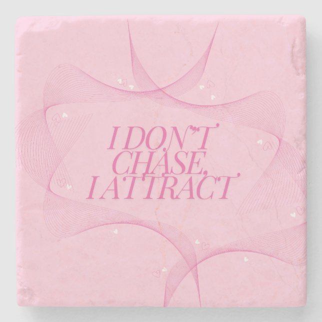 Jag jagar inte, jag attraherar Citat, Rosa Stenunderlägg (Framsidan)