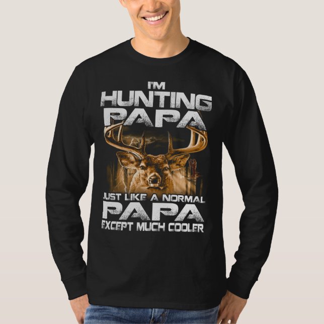 Jag jagar Pappa-Funny Hjort Hunting Pappa T-Shirt (Framsida)