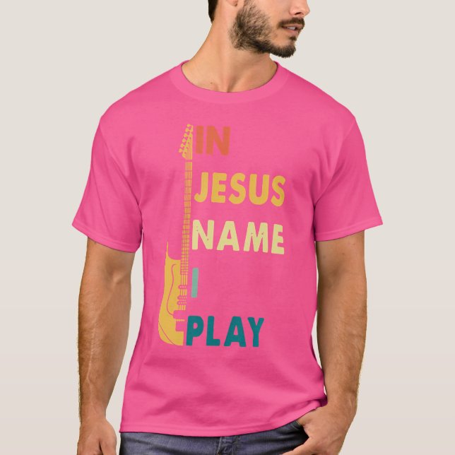 Jag Jesus Namn I Play Guitar T Shirt (Framsida)