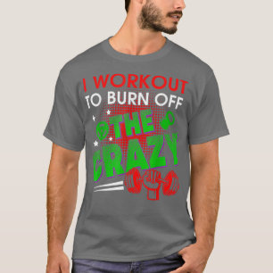 Jag jobbar för att bränna av den jävla galningen. t shirt