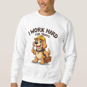Jag jobbar hårt för Treats... -... -.............. Lång Ärmad Tröja