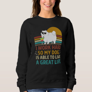 Jag jobbar hårt så att min Hund kan leva ett Under T Shirt