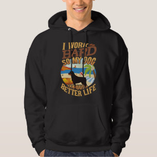 Jag jobbar hårt så att min Rottweiler kan ha en bä Hoodie