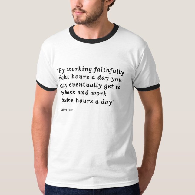 Jag jobbar hårt T-Shirt (Framsida)