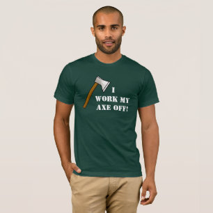 Jag jobbar på min ax av T-shirt