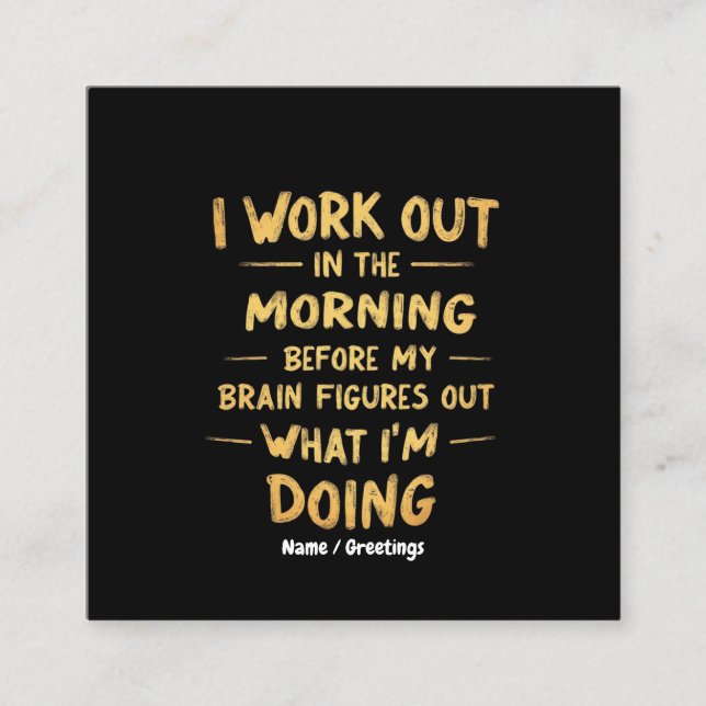 Jag jobbar på morgonen innan min hjärna funny fyrkantigt visitkort (Framsida)