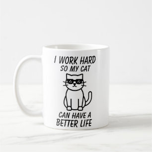 Jag Jobbar Så Hårt Så Min Katt Kan Ha Ett Bättre L Kaffemugg