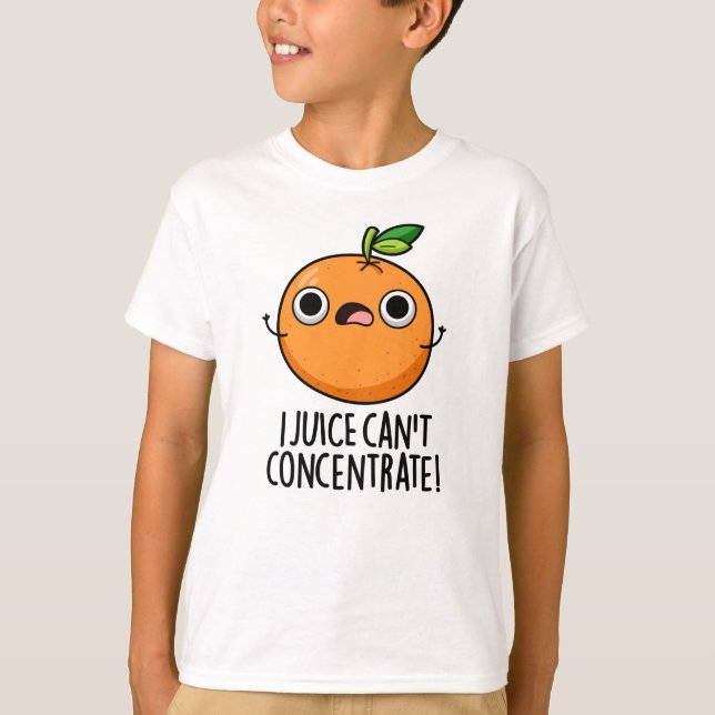 Jag Juice kan inte koncentrera Cute Orange Pun T Shirt (Framsida)