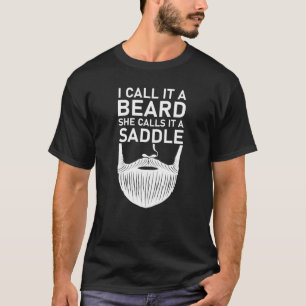 Jag kallar det ett skägg hon kallar det en sadel t shirt
