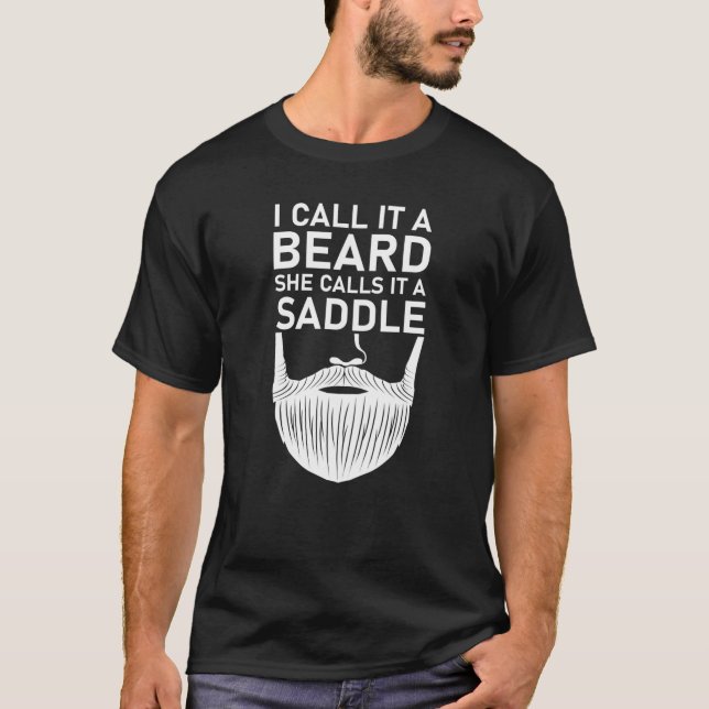 Jag kallar det ett skägg hon kallar det en sadel t shirt (Framsida)