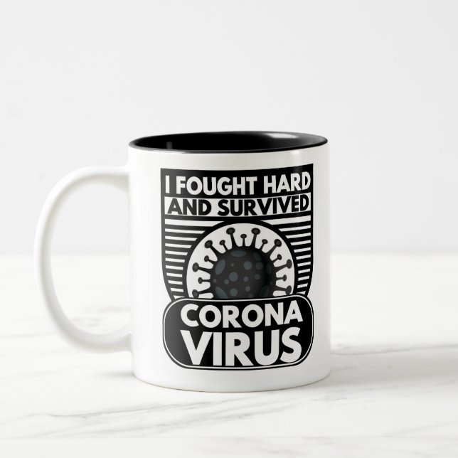 JAG KÄMPADE HÅRT OCH ÖVERLEVT Två-Tonad MUGG (Vänster)