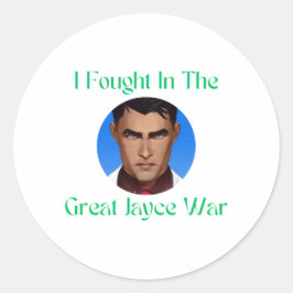 Jag kämpade i Jayce krig Sticker Runt Klistermärke