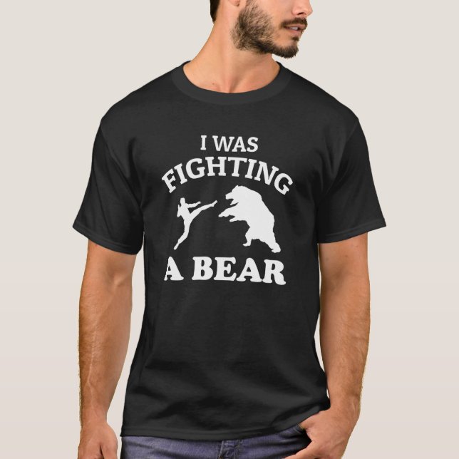 Jag kämpade mot en björnsjukan som blev bruten. t shirt (Framsida)