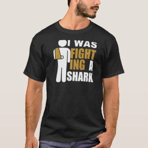 Jag kämpade mot en haj bruten Arm-fraktur T Shirt