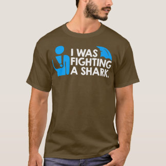 Jag kämpade mot en Shark T Shirt