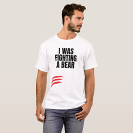 Jag kämpade mot ett björn t shirt