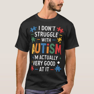 Jag Kämpar Inte Med Autismmedvetenhetens Månad T Shirt