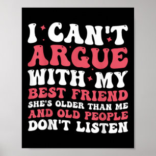 Jag kan't Argue with my Best Friend Hon's Poster