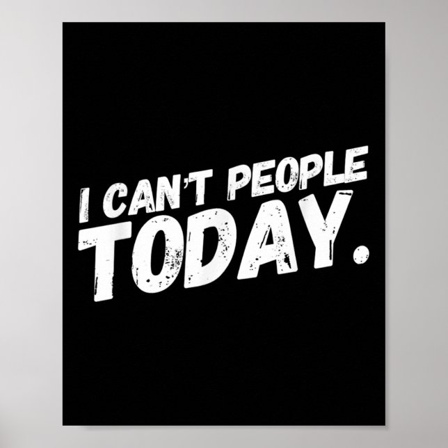 Jag kan't People Today T-shirt_2.png Poster (Framsidan)