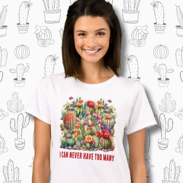 Jag kan aldrig ha för mycket Blommar Cacti T Shirt (Skapare uppladdad)