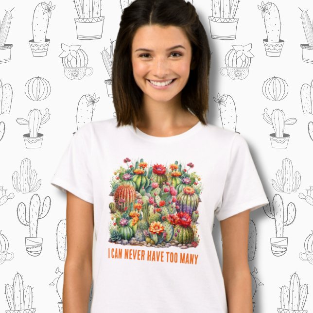 Jag kan aldrig ha för mycket Blommar Cacti T Shirt (Skapare uppladdad)