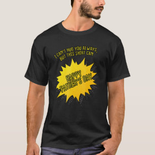Jag kan alltid hugga dig, men den här kanaliga Far T Shirt