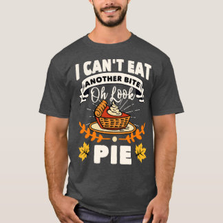 Jag kan äta en annan Bita.. Se Paj Thanksgiving T Shirt