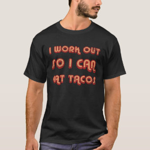 Jag kan äta Tacos Gym Fitness T Shirt