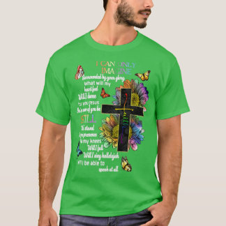 Jag kan bara föreställa mig Jesus Faith T Shirt